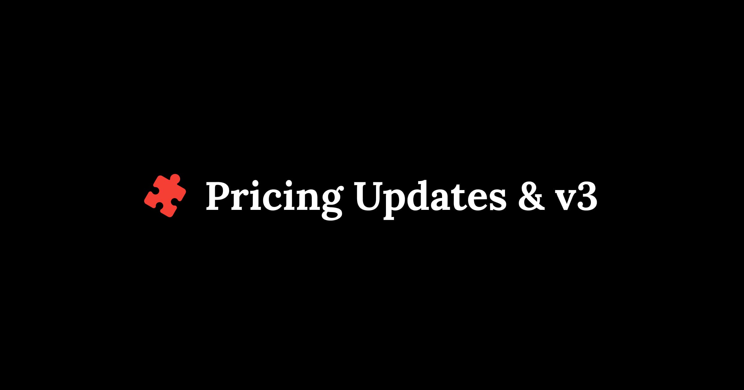 JigsawStack Pricing Updates & v3 Focus!
